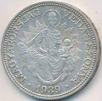 1939. 2P Ag "Madonna" T:1-,2 Unger: 1511., Adamo P7.