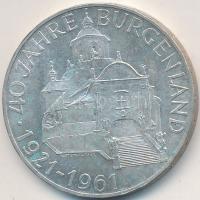 Ausztria 1961. 25Sch Ag "40 éves Burgenland" T:2,2- Austria 1961. 25 Schilling Ag "40th Anniversary Burgenland" C:aXF Krause KM#2891