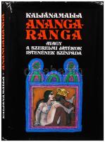 Kaljánamalla: Anangaranga avagy a szerelmi játékok istenének színpada. Würtz Ádám illusztrációival. Szanszkrit eredetiből fordította Wojtilla Gyula. Bp., 1986, Medicina. Illusztrált, egészvászon kötés papírborítóval, borító kissé szakadt, könyv jó állapotban.