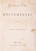Gyulai Pál költeményei. A költő arczképével.
Pest, 1870. Ráth Mór. 1t. 336p. Első kiadás! Díszesen a...