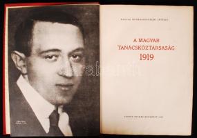 Magyar Munkásmozgalmi Intézet: A Magyar Tanácsköztársaság. Budapest 1949. Szikra. Több mint 50-en pá...