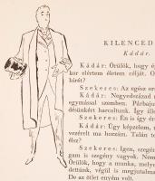 Márai Sándor: Kaland. Színmű három felvonásban. Első kiadás! Számozott, aláírt.
Illusztrálta Hincz G...