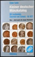 Günter Schön: Kleiner deutscher Münzkatalog - mit Liechtenstein, Österreich und Schweiz. Ab 1871. Battenberg, München, 1983.