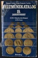 Günter Schön - Jean-Francois Cartier: Weltmünzkatalog, 19. Jahrhundert, Battenberg, Augsburg, 1975