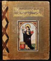Divald Kornél: Magyarország művészeti emlékei. Budapest 1927. Királyi Egyetemi Nyomda. Apró szakadásokkal