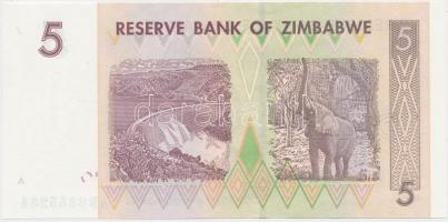 Zimbabwe 2007. 5$ T:I
Zimbabwe 2007. 5 Dollars C:UNC