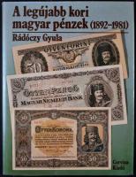 Radóczy Gyula: A legújabb kori magyar pénzek (1892-1981). Budapest, Corvina, 1984.