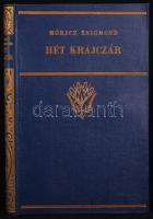 Móricz Zsigmond: Hét krajcár. Elbeszélések. Aláírt példány! Bp., Athenaeum. Szép állapotú egészvászo...