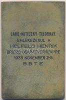 Berán Lajos (1882-1943) 1932. "Holfeld Henrik a BBTE örökös m. elnöke emlékének / Láng-Miticzky...