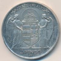 1939. 5P Ag "Horthy-balra" T:2- ph.