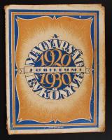 1930 A Magyarság jubileumi évkönyve 1920-1930. Szerk. Milotay István. Rengeteg fotóval