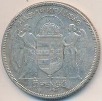 1930. 5P Ag "Horthy-jobbra" T:3 Adamo P8