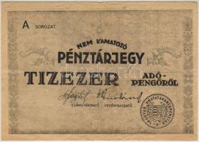 1946. 10.000Adópengő pénztárjegy sor- és sorozatszám nélkül "Másra át nem ruházható" szöveg hiányzik, hátlapon számos rész és egész betűhiány T:II-