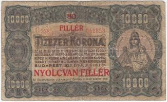 1923. 10.000K T.W nyomdahely jelöléssel "80 FILLÉR / NYOLCVAN FILLÉR" felülbélyegzéssel T:III-,IV
