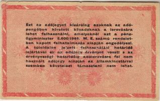 1946. 1000.000Adópengő fordított címerrel festékfolyás a sorszámban, hátlapi szöveg erősen felcsúszv...