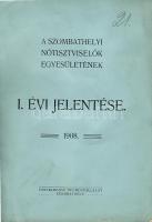 1908 A Szombathelyi nőtisztviselők egyesületének jelentése