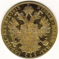 Ausztria 1915. 4D Au 13,96g T:1