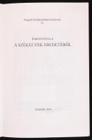 Kristó Gyula: A székelyek eredetéről. Szeged, 1996, Szegedi Középkorász Műhely. Kiadói papírkötés, j...