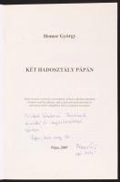 Homor György: Két hadosztály Pápán. Dedikált! Pápa, 2007. Kiadói papírkötés, jó állapotban