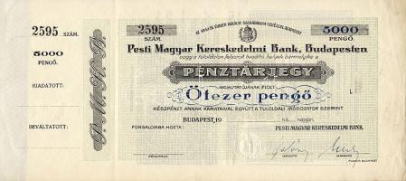 Budapest 19.. (feltehetően 30-as évek) "Pesti Magyar Kereskedelmi Bank" 5.000P pénztárjegy (bankközi forgalomra) aláírt, fel nem használt darab, szelvénnyel! Hátoldalon nyomdahiba "5000P2 tintával áthúzva kézírással  1000P-re kiigazítva! RRR!!! T:I-