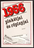 1956 plakátjai és röplapjai Október 22. - November 5. Bp., 1991, Zrínyi. Kiadói papírkötés, jó állapotban.