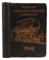 1948 Bp., Mozdonyvezetők évkönyve, kiadja a Mozdonyvezetők Segélyező Egyesülete, 302p