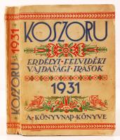 Koszorú, Erdélyi, felvidéki, vajdasági írások. Az 1931-es magyar könyvnap könyve. Bp., 1931, Athenaeum. Kiadói papírkötés, kopottas állapotban