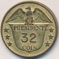 Amerikai Egyesült Államok DN "Franklin D. Roosevelt 1933-1945 / 32. elnök" aranyozott Br z...