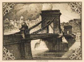 Horváth Endre (1896-1954) bankjegy- és bélyegtervező grafikusművész: Lánchíd. rézkarc 14x11 cm