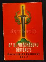 1942 Bp., Az új világháború története, A Pesti hírlap évkönyve, fotókkal illusztrálva, 160p