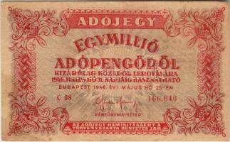 1946. 1000.000Adópengő fordított címer, vízjeles papíron, "5600"-as rendeletszám 6jegyű számjegy hátlapi nyomat extrém balra csúszva, a következő bankjegy nyomatának egy része már látható!  T:II/III+