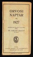 1927 Orvosi naptár orvostörténelmi adatokkal és jegyzetekkel