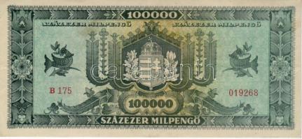 1946. 100.000Milpengő alapnyomat és felirat felfelé, ill. erősen jobbra csúszva T:II+ Csak egyszer h...