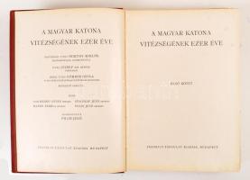 A magyar katona vitézségének ezer éve I.-II. kötet. Teljes! Írták: Berkó István, Gyalókay Jenő, Mark...