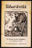 Domonkos István: A harcos levele falujához. Tábori levelek. Negyedik levél. Bp., Élet. Kiadói papírkötés, kopottas állapotban.