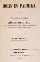 Gyömbéri Darázs Jónás: Bors és paprika -
Összeszitálta és kitálalta Gyömbéri Darázs Jónás, több haza...
