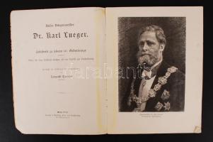 Leopold Tomola: Unser Bürgermeister Dr. Karl Lueger zu seinem 60. Geburtstage. Wien, Gerlach Wiedlin...