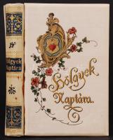 Szabóné Nogáll Janka (szerk.): Hölgyek naptára. XXV. évfolyam. Bp., 1897, Légrády Testvérek. Kiadói kötésben, aranyozott lapszéllel, kicsit sérült állapotban.