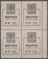 1945 Rákospalota Városi illetékbélyeg 5P négyestömb, 11 1/2 fogazás (10.000)