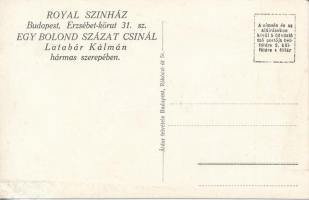 Latabár Kálmán, Egy bolond százat csinál, Budapest, Royal színház (Rb)