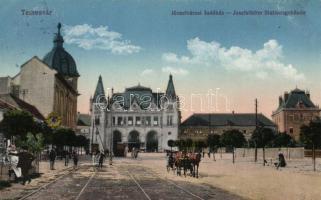 Temesvár, Józsefvárosi Indóház, vasútállomás / railway station