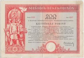 Budapest 1951. "Második Békekölcsön" nyereménykölcsön 100Ft-ról + 200Ft-ról T:III,III- (ra...