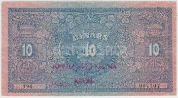 Jugoszlávia/Szerb-Horvát-Szlovén Királyság 1919. 10D "40K" felülbélyegzéssel T:III Yugoslavia/Kingdom of the Serbs, Croats and Slovenes 1919. 10 Dinara with "40 Kronen" overprint C:F Krause 17