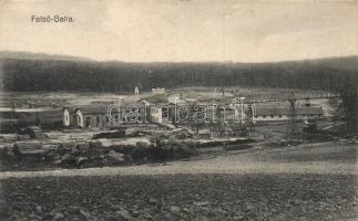 Felsőgalla, gyártelep