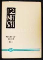 1962 12 metszet magyar grafikusoktól, benne: Gross Arnold, Menyhárt József, Bordás Ferenc, Gácsi Mih...