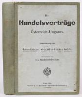 1909 Bécs(Wien), Az Osztrák-Magyar-Monarchia kereskedelmi szerződése (Die Handelverträge Österreich-Ungarns), 387p