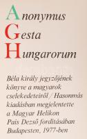 Anonymus: Gesta Hungarorum. Bp., 1977. Magyar Helikon, papír kötésben, szép állapotban.