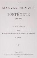 Schönerr Gyula: A magyar nemzet története. Az Anjou-ház örökösei. VI. kötet, szerk. Szilágyi Sándor,...
