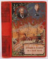 Verne Gyula: Utazás a holdba és a hold körül. Budapest é.n. II kiadás fordította: Zempléni P. Gyula, kopott, gerincén apró szakadás