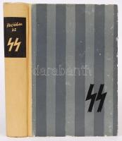 Akcióban az SS. Az SS bűntettei a bizonyítékok tükrében. Bp., 1960, Zrínyi Kiadó. Kiadói félvászon kötés, képekkel illusztrált, kopottas állapotban.